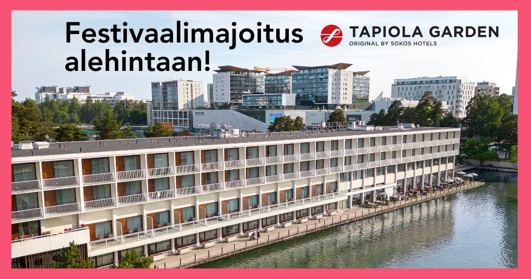 Majoitu festivaalilla sopuhintaan Tapiola Garden -hotellissa